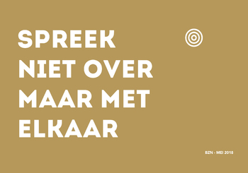 Spreek niet over. Maar met elkaar.