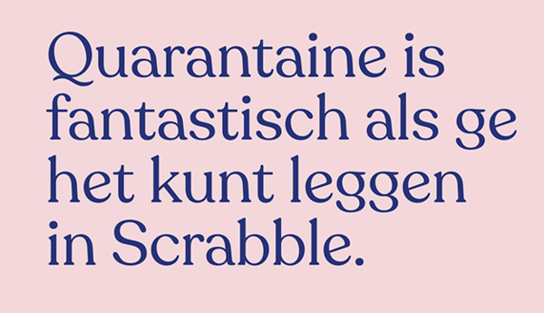 Quarantaine is fantastisch als ge het kunt leggen in Scrabble