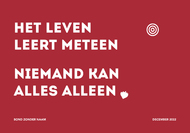 Het leven leert meteen: niemand kan alles alleen