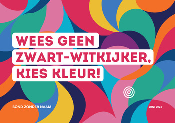 Wees geen zwart-witkijker, kies kleur!