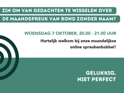 Spreukenbabbel online<br> woensdag 7 OKTOBER